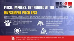 Southampton Investment Pitch Fest 2027 | Join Us At B2B Growth Expo